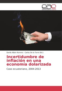 Incertidumbre de inflación en una economía dolarizada