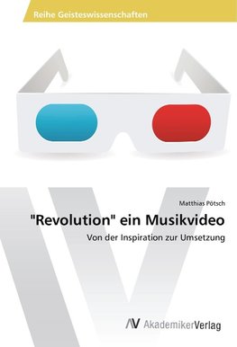 "Revolution" ein Musikvideo