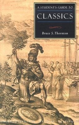 A Student's Guide to Classics