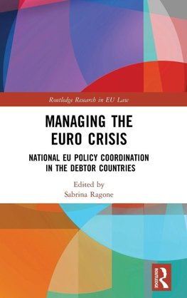 Managing the Euro Crisis