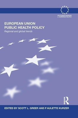 Greer, S: European Union Public Health Policy