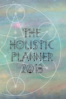 The Holistic Planner 2018 design 1