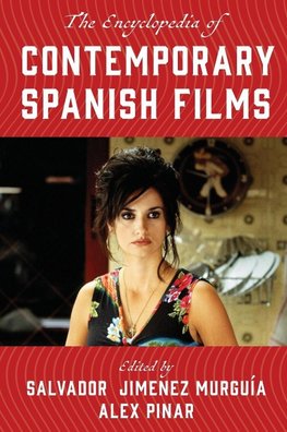 Encyclopedia of Contemporary Spanish Films