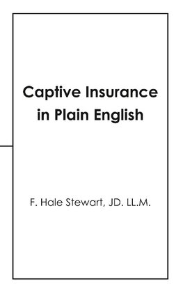 Captive Insurance in Plain English
