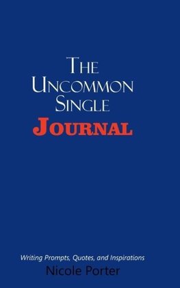 The Uncommon Single Journal