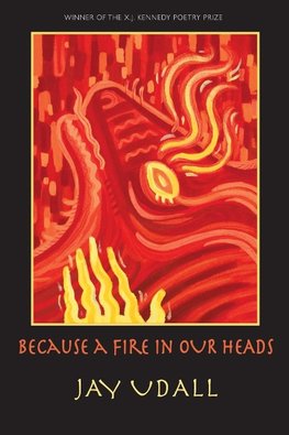 Because a Fire in Our Heads