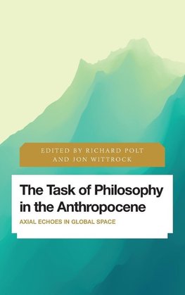 Task of Philosophy in the Anthropocene