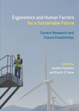 Ergonomics and Human Factors for a Sustainable Future