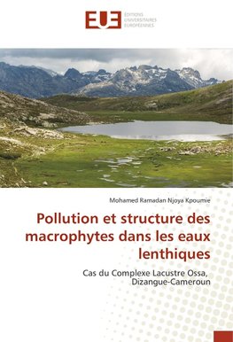 Pollution et structure des macrophytes dans les eaux lenthiques