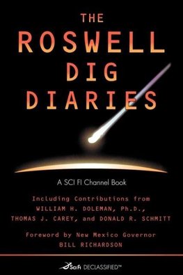 The Roswell Dig Diaries