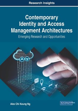 Contemporary Identity and Access Management Architectures