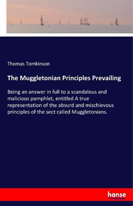 The Muggletonian Principles Prevailing