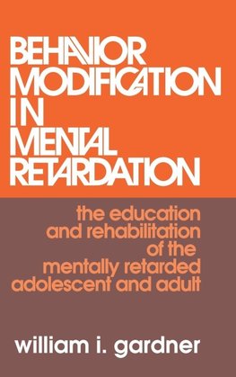 Behavior Modification in Mental Retardation