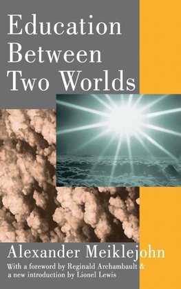 Education Between Two Worlds