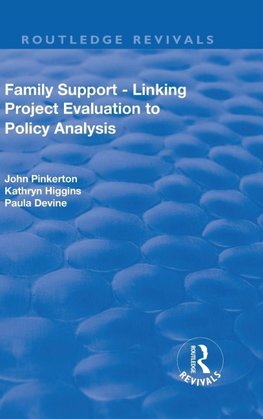 Family Support - Linking Project Evaluation to Policy Analysis