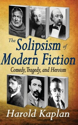 The Solipsism of Modern Fiction