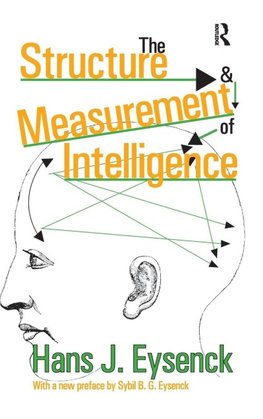 The Structure and Measurement of Intelligence