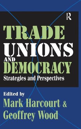 Trade Unions and Democracy