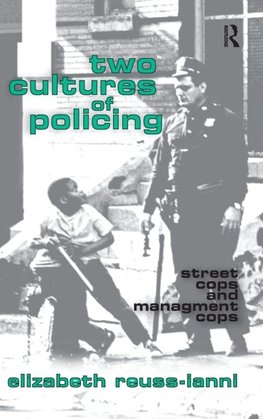 Two Cultures of Policing