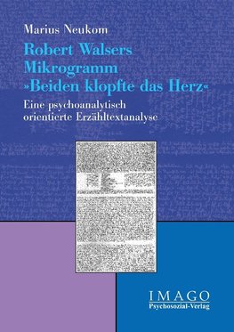 Robert Walsers Mikrogramm 'Beiden klopfte das Herz'