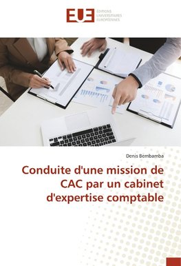 Conduite d'une mission de CAC par un cabinet d'expertise comptable