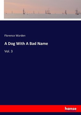 A Dog With A Bad Name