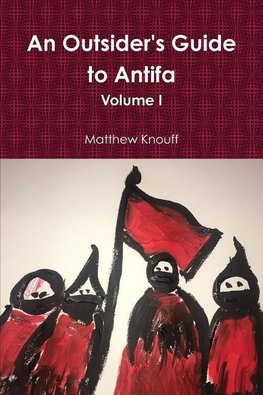 An Outsider's Guide to Antifa