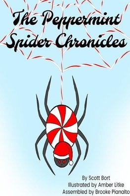 The Peppermint Spider Chronicles