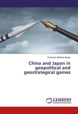 China and Japan in geopolitical and geostrategical games