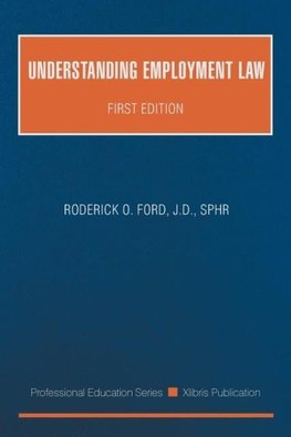 UNDERSTANDING EMPLOYMENT LAW