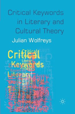 Critical Keywords in Literary and Cultural Theory