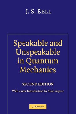 Speakable and Unspeakable in Quantum Mechanics