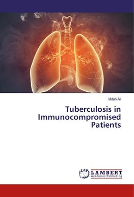 Tuberculosis in Immunocompromised Patients
