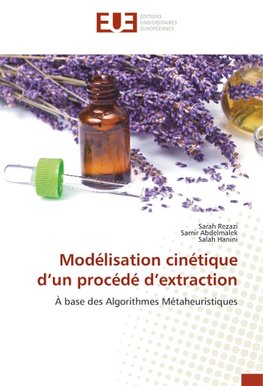 Modélisation cinétique d'un procédé d'extraction