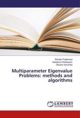 Multiparameter Eigenvalue Problems: methods and algorithms