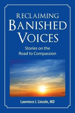 Reclaiming Banished Voices