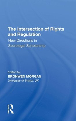 The Intersection of Rights and Regulation
