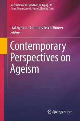 Contemporary Perspectives on Ageism