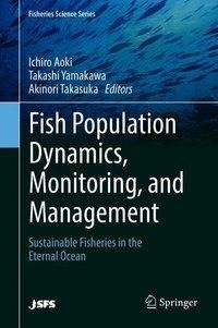 Fish Population Dynamics, Monitoring, and Management