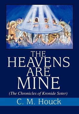 The Heavens Are Mine