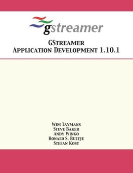GStreamer Application Development 1.10.1