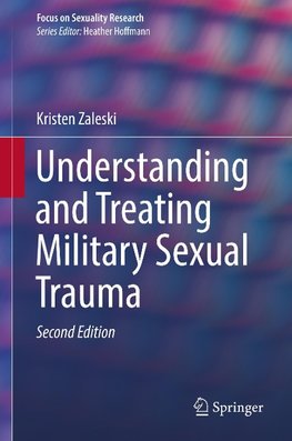 Understanding and Treating Military Sexual Trauma