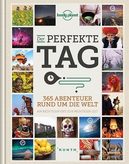 Der perfekte Tag. 365 Abenteuer rund um die Welt