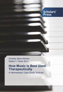 How Music is Best Used Therapeutically