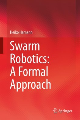 Swarm Robotics: A Formal Approach
