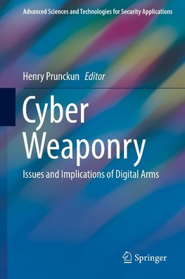 Cyber Weaponry