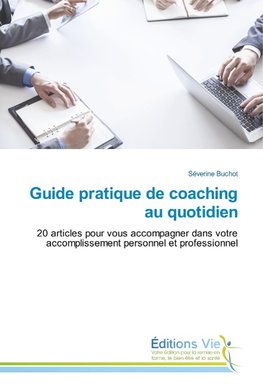 Guide pratique de coaching au quotidien
