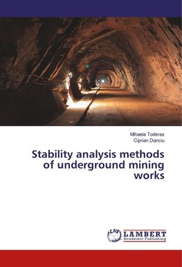 Stability analysis methods of underground mining works