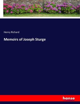 Memoirs of Joseph Sturge