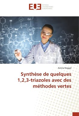 Synthèse de quelques 1,2,3-triazoles avec des méthodes vertes